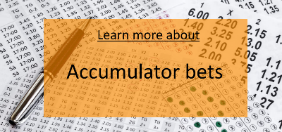 Understanding accumulator bets.