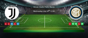 Tips for Juventus vs Inter Milan on 24 July 2019 - International Champions Cup