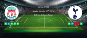 Tips for Liverpool vs Tottenham on 27 October 2019 - Premier League