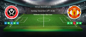 Tips for Sheffield United vs Manchester United on 24 November 2019 - Premier League